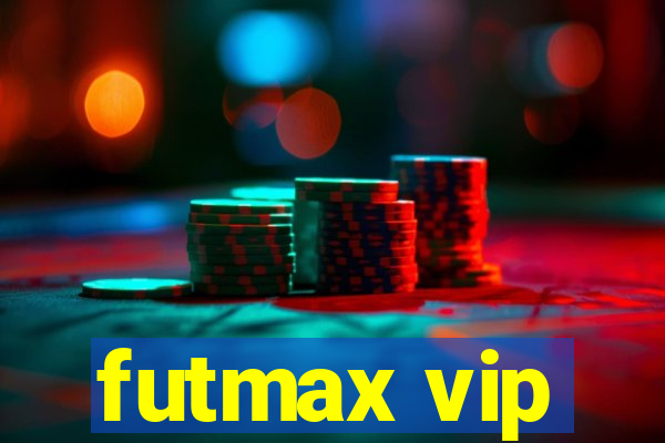 futmax vip